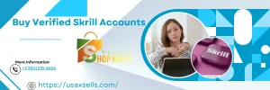 Buy Verified Skrill Accounts