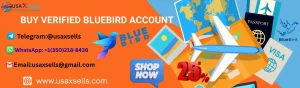 Buy Verified Bluebird Accounts 