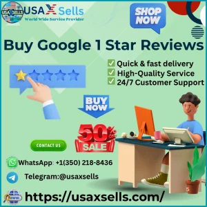 Buy Google 1 Star Reviews